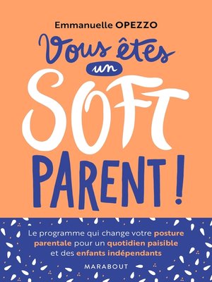 cover image of Devenez un soft parent